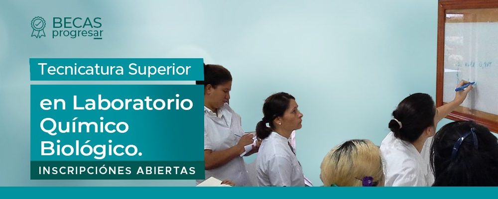 Tecnicatura Superior en Laboratorio Químico – Biológico