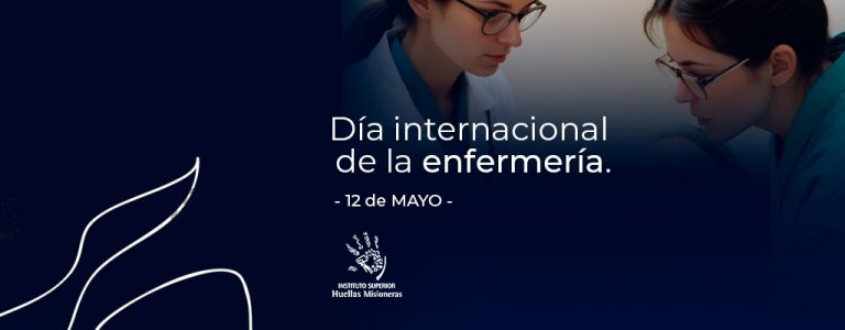 Día Internacional de la Enfermería: Reconociendo la Importancia de una Disciplina Fundamental