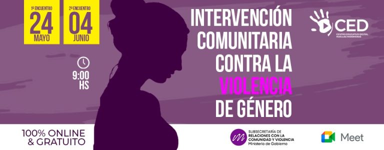 Encuentros Virtuales Gratuitos sobre Violencia de Género en Colaboración con la Subsecretaría de Relaciones con la Comunidad y Violencia del Ministerio de Gobierno de Misiones