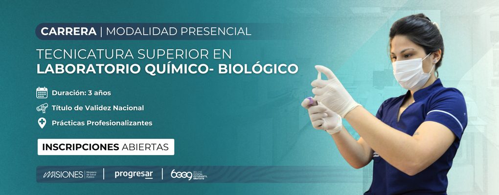 Tecnicatura Superior en Laboratorio Químico – Biológico