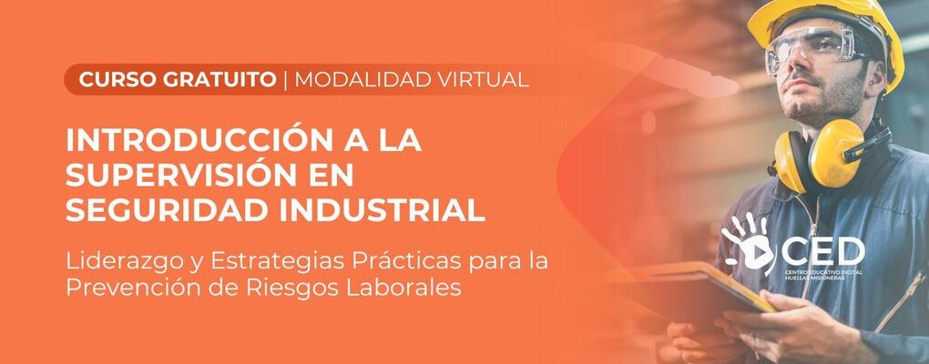 Introducción a la Supervisión en Seguridad Industrial