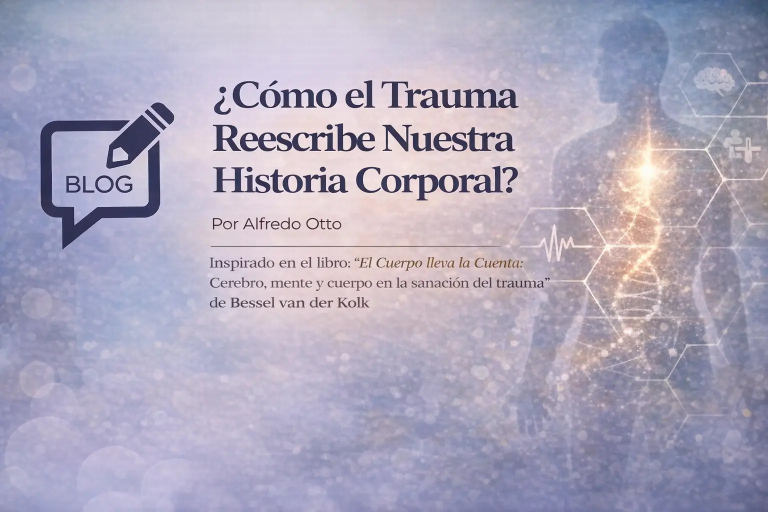 Blog Como el trauma reescribe la historia