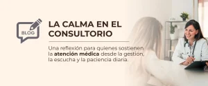 Blog La calma en el consultorio