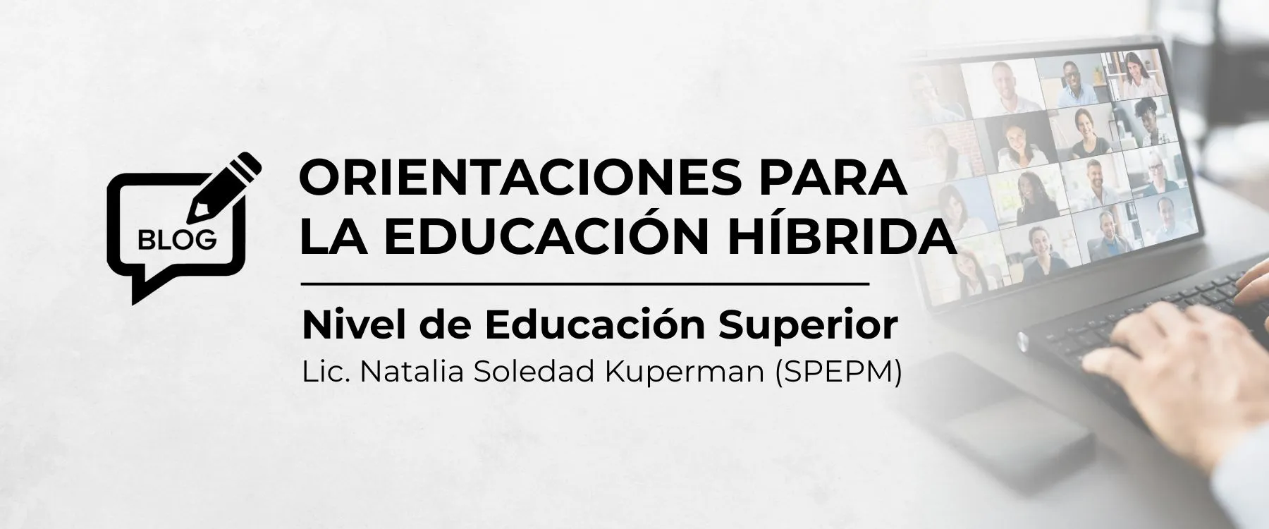 Blog Orientaciones para la Educación Híbrida