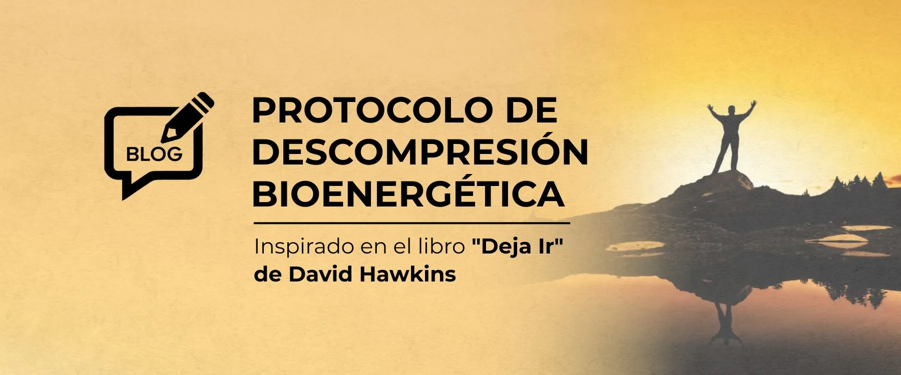 Blog Protocolo de Descompresión Bioenergética