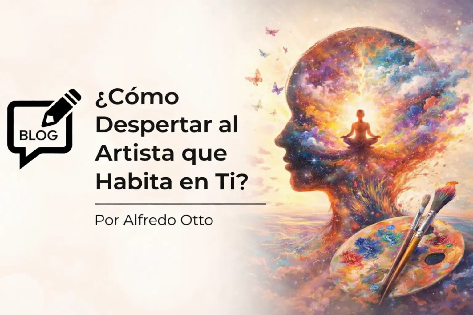 Blog como despertar el artista que habita en ti