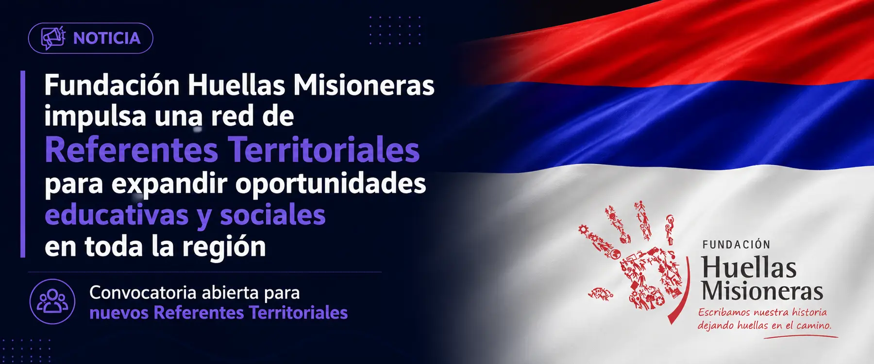 Flyer Noticia Expansión Fundación Huellas Misioneras