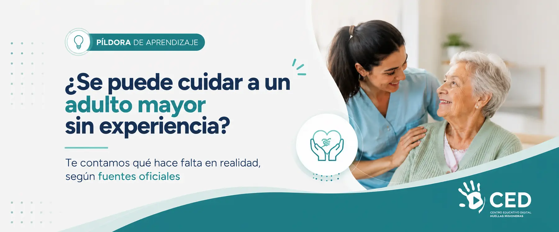 Flyer Se puede cuidar a un adulto mayor sin experiencia