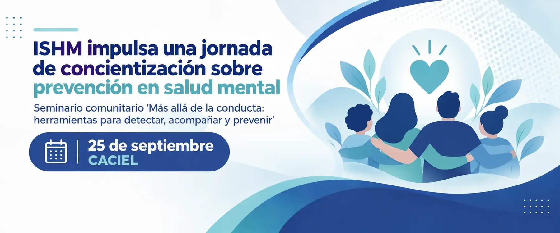 ISHM impulsa una jornada de concientización sobre prevención en salud mental